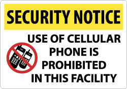 AccuformNMC SN19RC Security & Admittance Sign Rectangle, "Notice, USE OF CELLULAR PHONE IS PROHIBITED IN THIS FACILITY"