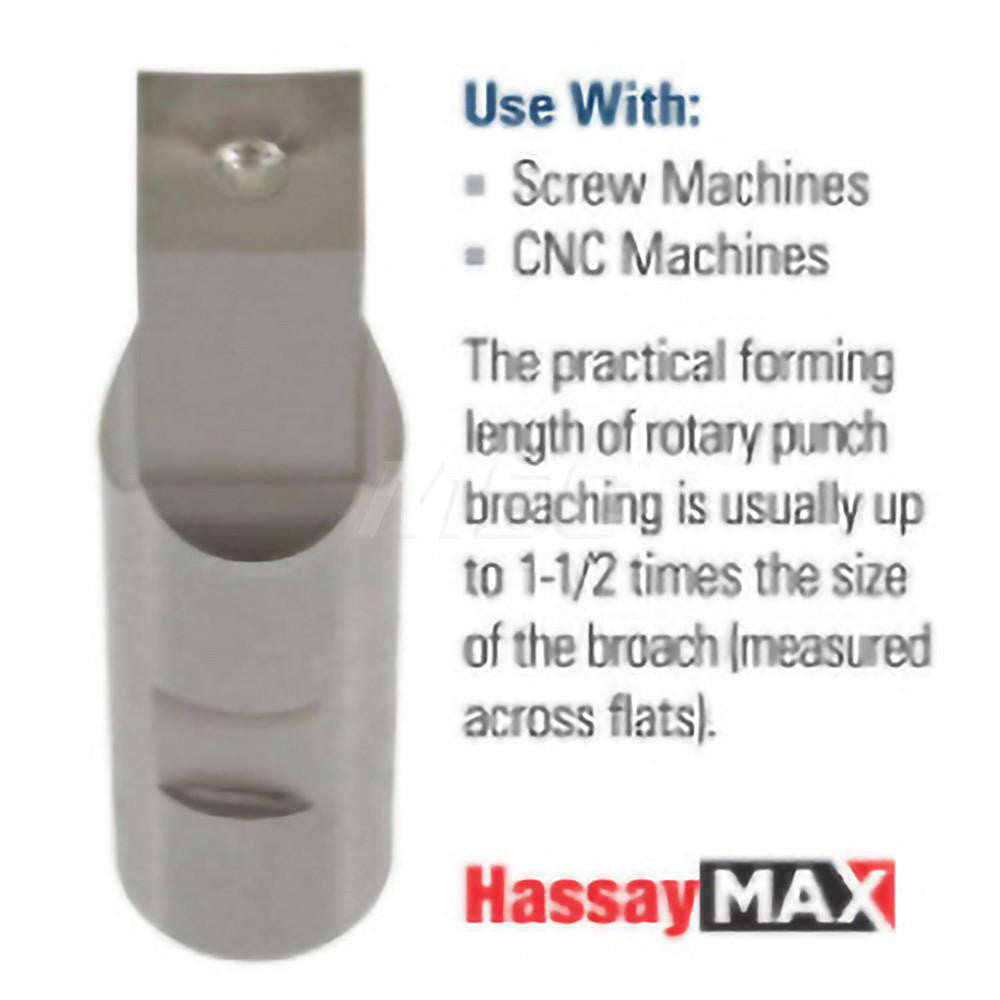 Hassay-Savage 68124-M Rotary Broaches Broaches Type Square Broaches Broach Size 0.3750in Tool Material Hardened Proprietary Alloy Coated Uncoated Broach Body Width 0.3780in Shank Size 0.5000