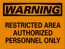 AccuformNMC W10RB Security & Admittance Sign Rectangle, "Warning, Restricted Area Authorized Personnel Only"