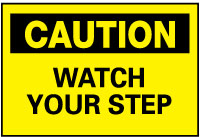 AccuformNMC C203PB Accident Prevention Sign Rectangle, "Caution, WATCH YOUR STEP"