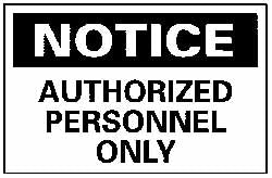 AccuformNMC N34AB Security & Admittance Sign Rectangle, "Notice, AUTHORIZED PERSONNEL ONLY"