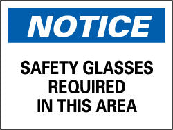 AccuformNMC N6RB Accident Prevention Sign Rectangle, "Notice, SAFETY GLASSES REQUIRED IN THIS AREA"