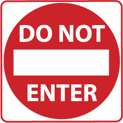 AccuformNMC TM132J Traffic Control Sign Square, "Do Not Enter"