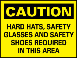 AccuformNMC C160RB Sign Rectangle, "Caution - Hard Hats, Safety Glasses, Safety Shoes Required in This Area"
