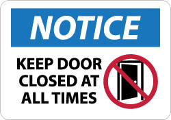 AccuformNMC N291PB Sign Rectangle, "Notice - Keep Door Closed at All Times"