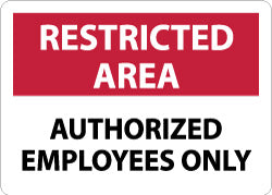 AccuformNMC RA4RB Security & Admittance Sign Rectangle, "AUTHORIZED EMPLOYEES ONLY"