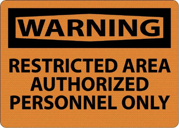 AccuformNMC W10AB Sign Rectangle, "Warning - Restricted Area - Authorized Personnel Only"
