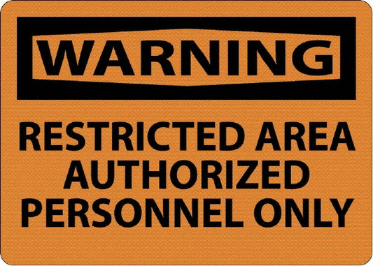 AccuformNMC W10AB Sign Rectangle, "Warning - Restricted Area - Authorized Personnel Only"