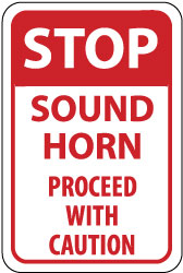 AccuformNMC TM70G Stop - Sound Horn - Proceed with Caution,