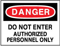 AccuformNMC D200RB Security & Admittance Sign Rectangle, "Danger, DO NOT ENTER AUTHORIZED PERSONNEL ONLY"