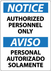 AccuformNMC ESN34RC Sign Rectangle, "Notice - Authorized Personnel Only"