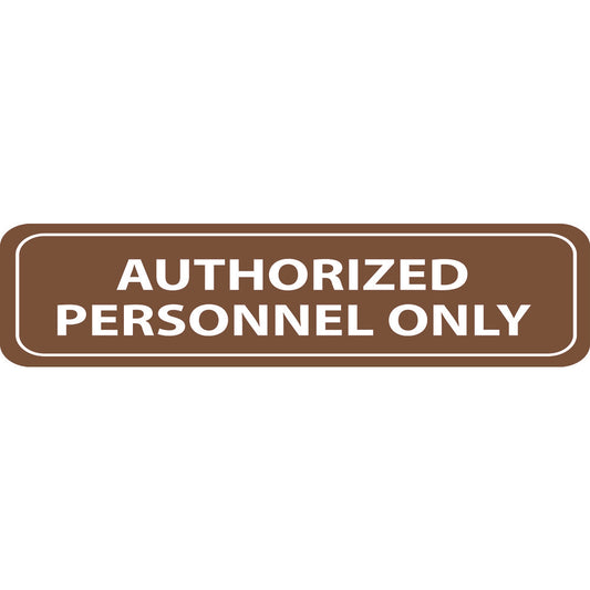 AccuformNMC AS81 Office Marking Sign Authorized Personnel Only
