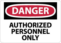AccuformNMC D9RB Security & Admittance Sign Rectangle, "Danger, AUTHORIZED PERSONNEL ONLY"