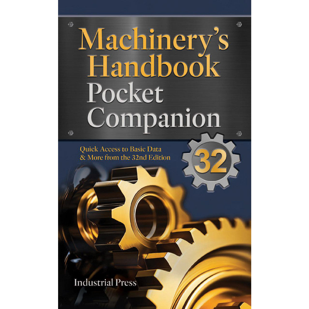 Industrial Press 9780831151324 Machinery's Handbook Pocket Companion Quick Access to Basic Data & More from the Thirty-first Edition