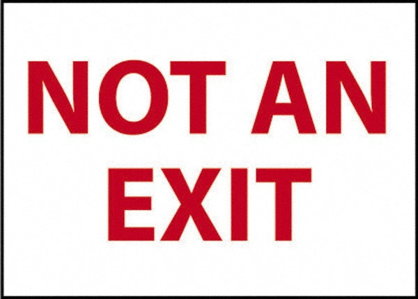 AccuformNMC M27RB Sign Rectangle, "Not an Exit"