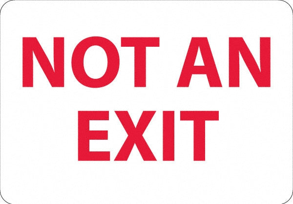 AccuformNMC MSCM27R Security & Admittance Sign Rectangle, "NOT AN EXIT"